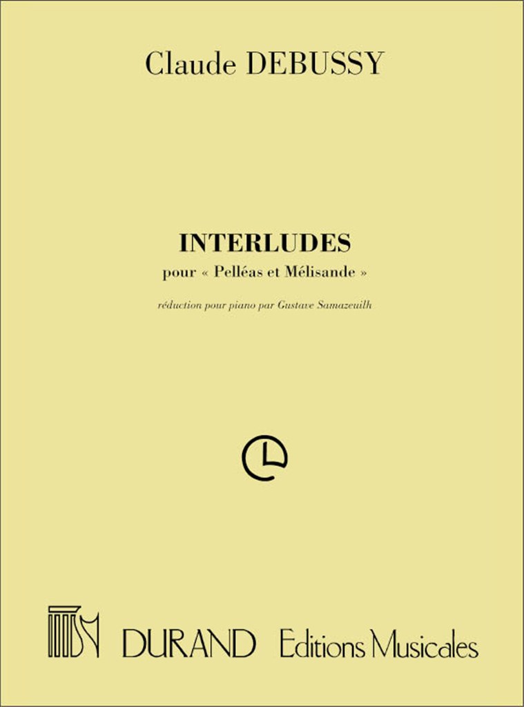Interludes Pour Pelleas Et Melisande